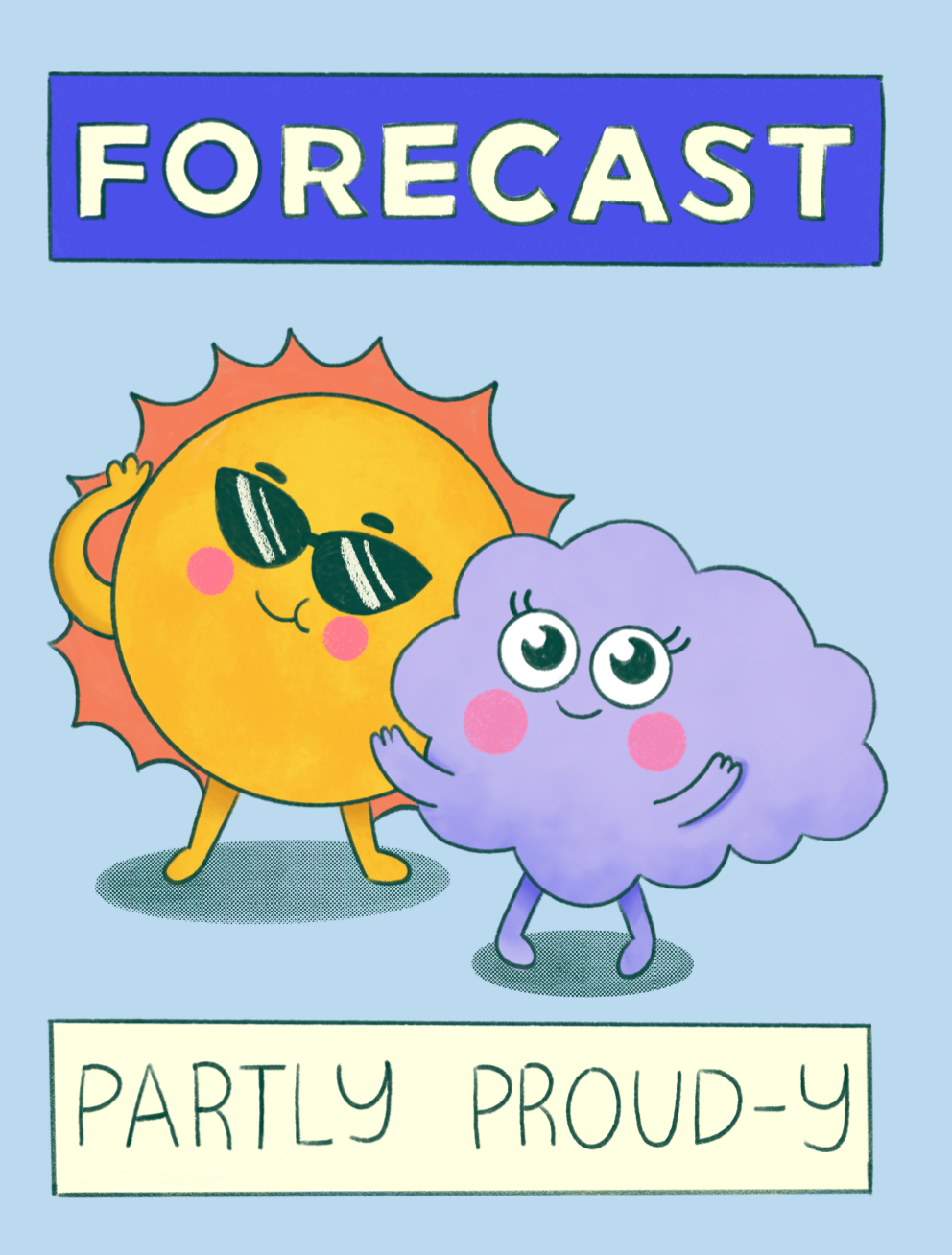 Forecast Partly Proud-y Card