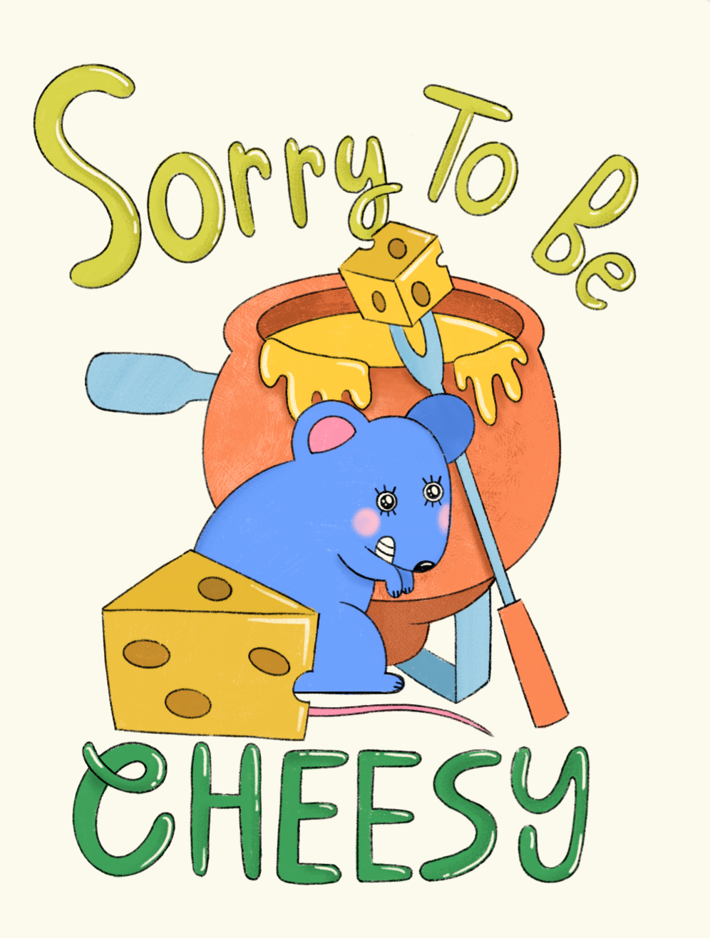 Sorry to be Cheesy Card